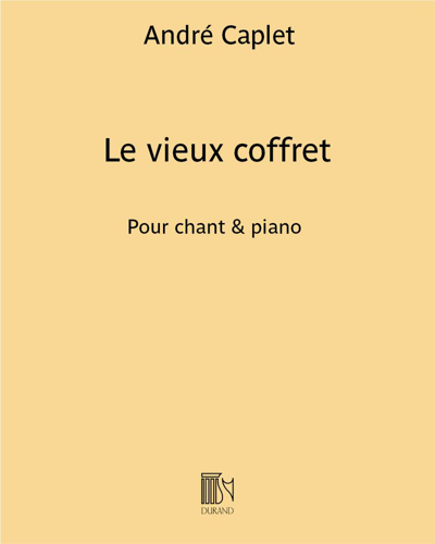 Le vieux coffret — André Caplet