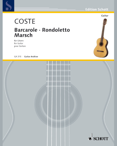 Barcarole - Rondoletto - Marsch — Napoléon Coste
