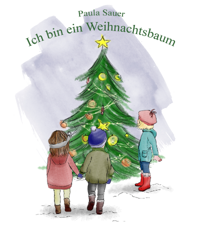 Ich bin ein Weihnachtsbaum — Paula Sauer