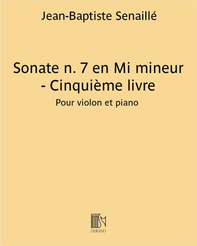 Sonata No. 7 in E minor - Fifth Book — Jean-Baptiste Senaillé