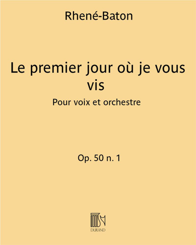 Le premier jour où je vous vis (Extract No. 1 from 'Chansons pour Marycinthe'), op. 50 no. 1 — Rhené-Baton