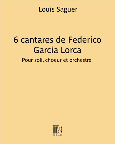 6 cantares de Federico Garcia Lorca — Louis Saguer