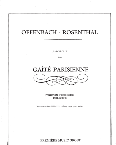 Gaîté Parisienne: Barcarolle (No. 23) — 奥芬巴赫