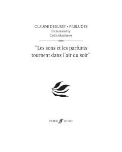 Les sons et les parfums tournent dans l'air du soir — 德彪西