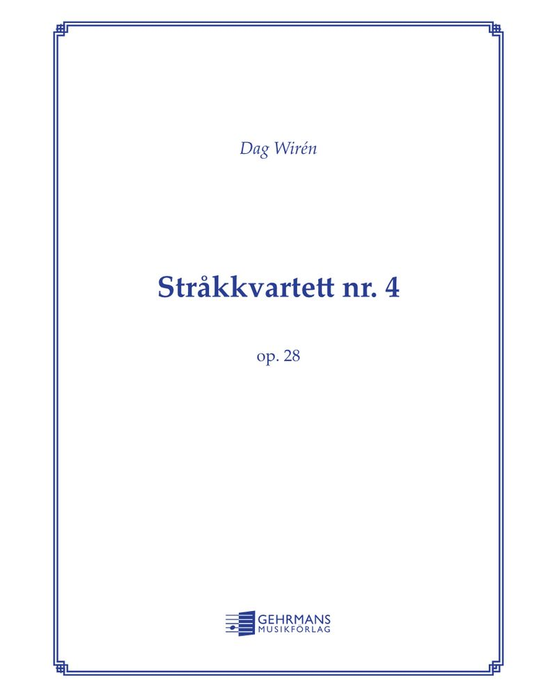 String Quartet No. 4, op. 28 — Dag Wirén