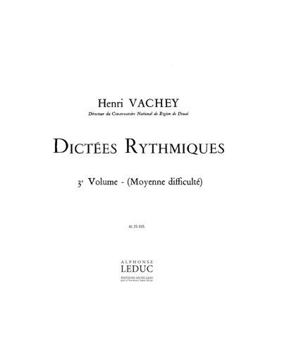 Dictées rythmiques, Vol. 3 — Henri Vachey