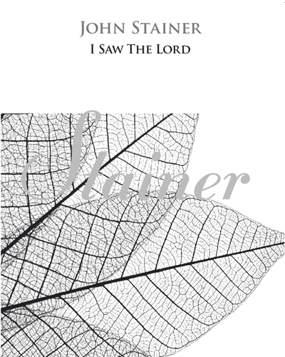 I Saw The Lord — John Stainer
