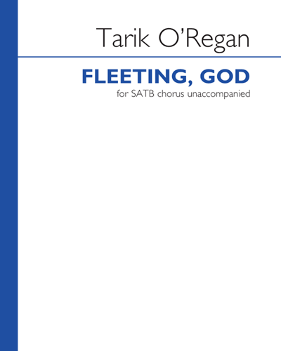 Fleeting, God — Tarik O'Regan