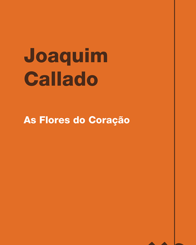 As Flores do Coração — Joaquim Callado