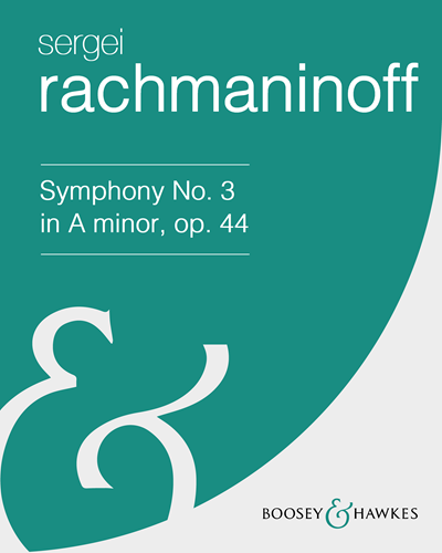 Symphony No. 3 in A minor, op. 44 [Revised Version] — 拉赫玛尼诺夫