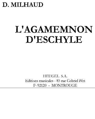 L'Orestie d'Eschyle: I. Agamemnon, op. 14 — 米约