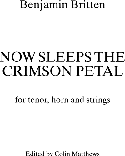 Now Sleeps the Crimson Petal — 布里顿