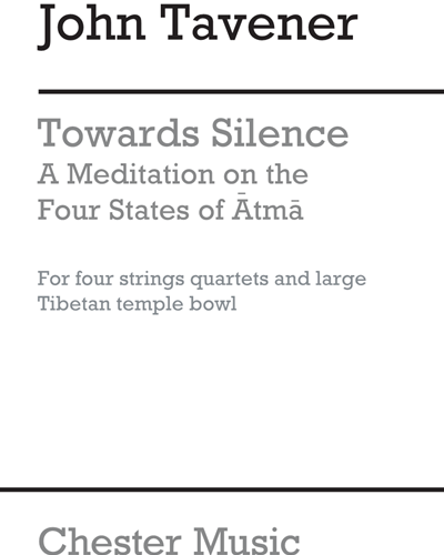 Towards Silence (A Meditation on the Four States of Ātmā) — 约翰·塔文纳