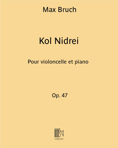 Kol Nidrei Op. 47 — 布鲁赫