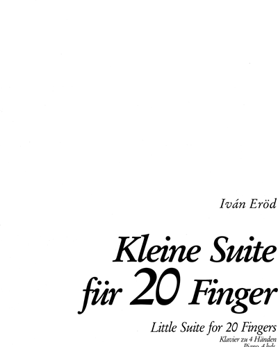 Little Suite For 20 Fingers op. 61b — Iván Erőd