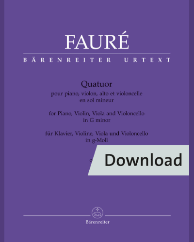 Quatuor for Piano, Violin, Viola and Violoncello in G minor op. 45 N 92 — Gabriel Fauré