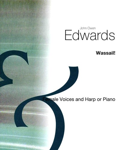 Wassail! — John Owen Edwards