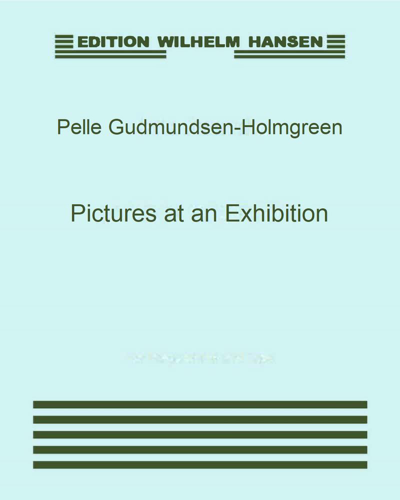 Pictures at an Exhibition — Pelle Gudmundsen-Holmgreen