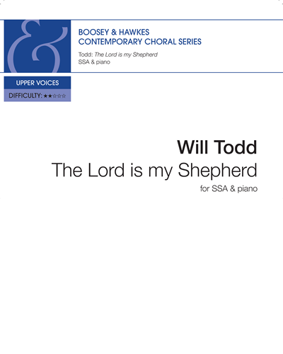 The Lord is my Shepherd — Will Todd