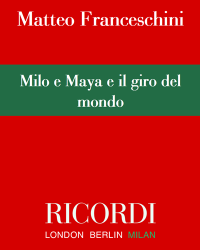 Milo e Maya e il giro del mondo — Matteo Franceschini