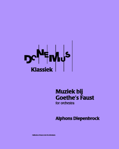 Muziek bij Goethe's Faust — Alphons Diepenbrock