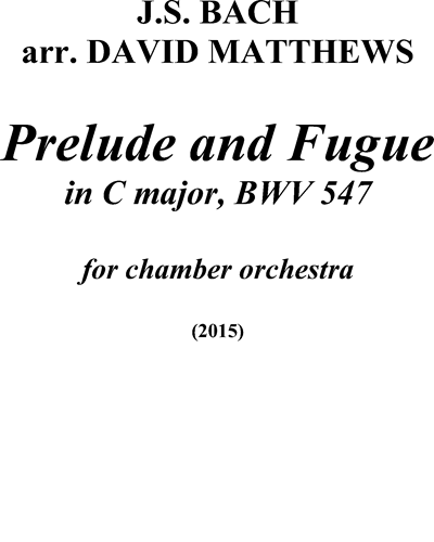 Prelude and Fugue in C major, BWV 547 — Johann Sebastian Bach