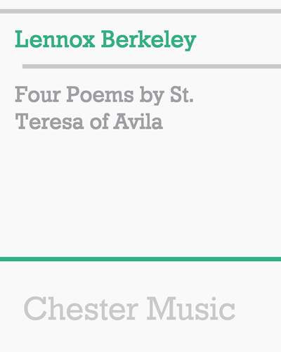 4 Poems by St. Teresa of Avila — Lennox Berkeley