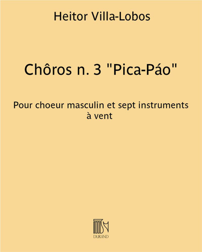 Chôros No. 3 'Pica-Páo' — 维拉-洛博斯