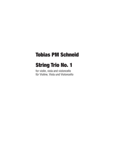 String Trio No. 1 — Tobias P.M. Schneid