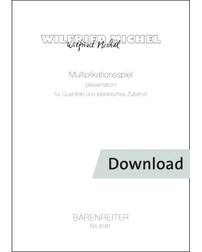 Multiplikationsspiel (deklamation) für Querflöte und elektrisches Zubehör — Michel Wilfried