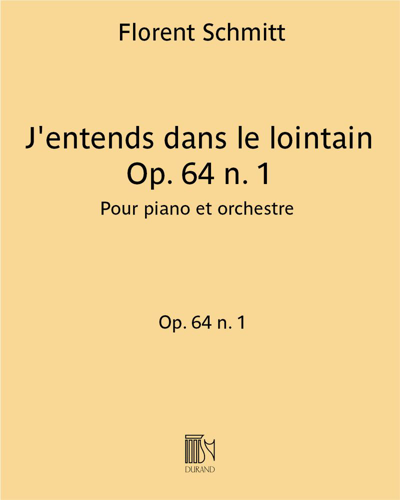 J'entends dans le lointain, op. 64 no. 1 — 弗洛朗·施米特