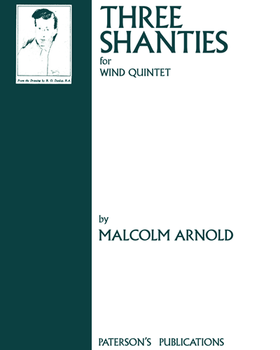 Three Shanties for Wind Quintet, op. 4 — 马尔科姆·阿诺德