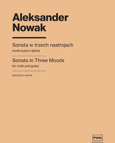 Sonata in Three Moods — Aleksander Nowak