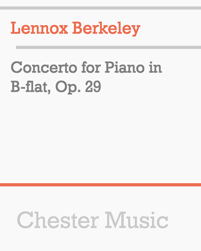 Concerto for Piano in B-flat, Op. 29 — Lennox Berkeley