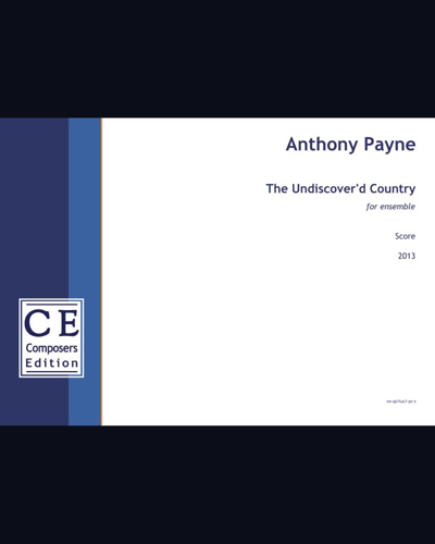 The Undiscover'd Country — Anthony Payne