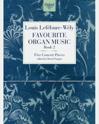 Favourite Organ Music Book 2: Five Concert Pieces — Louis Lefébure-Wely