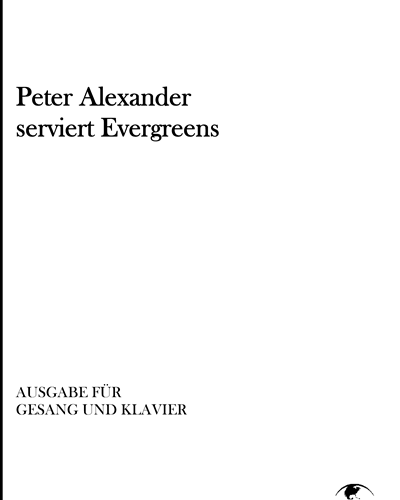 Peter Alexander serviert Evergreens — Various
