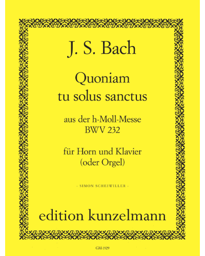 Quoniam tu solus sanctus (from 'Mass in B minor, BWV 232') — Johann Sebastian Bach