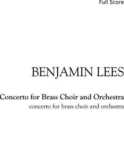 Concerto for Brass Choir and Orch — Benjamin Lees