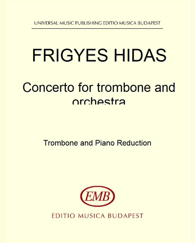 Concerto for Trombone and Orchestra — Frigyes Hidas