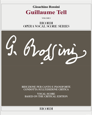 Guillaume Tell [Critical Edition] — 罗西尼