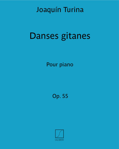 Danses gitanes (première série), op. 55 — Joaquín Turina