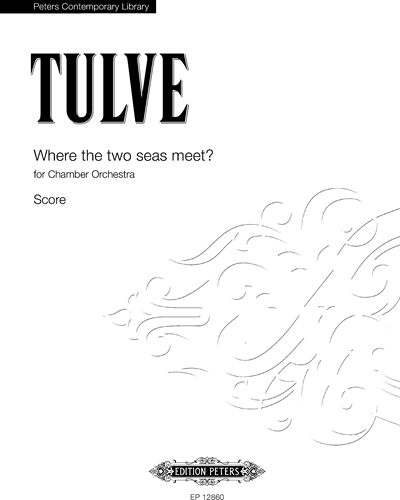 Where the Two Seas Meet — Helena Tulve