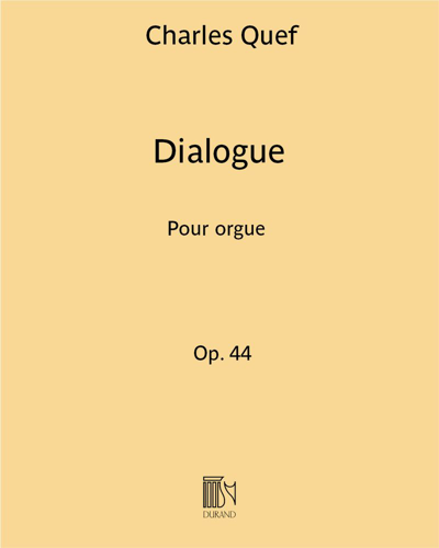 Dialogue (Extract No. 3 from 'Three Pieces'), op. 44 — Charles Quef