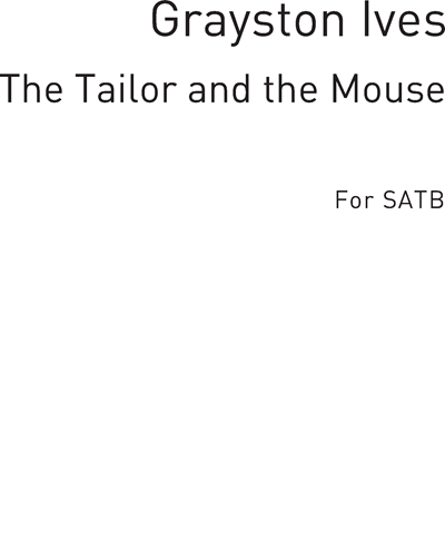 The Tailor and the Mouse — Grayston Ives