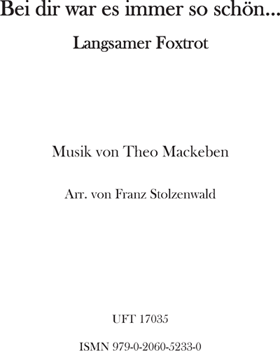 Bei dir war es immer so schön… — Theo Mackeben