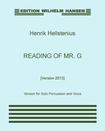 Reading of Mr. G [2013 Version] — Henrik Hellstenius