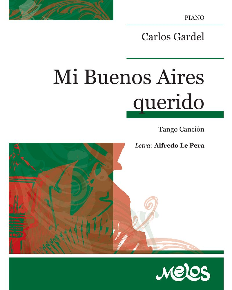 Mi Buenos Aires querido — 卡洛斯·加德尔