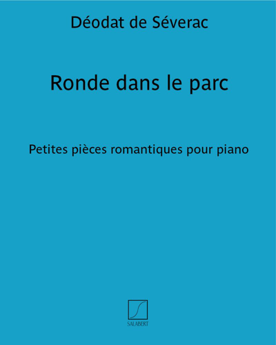 Ronde dans le parc (Extract No. 5 from 'En vacances', First Collection) — 德奥达·德·塞弗拉克