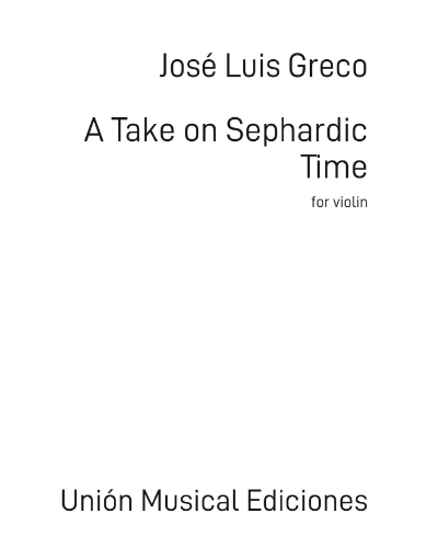 A Take on Sephardic Time — Jose-Luis Greco